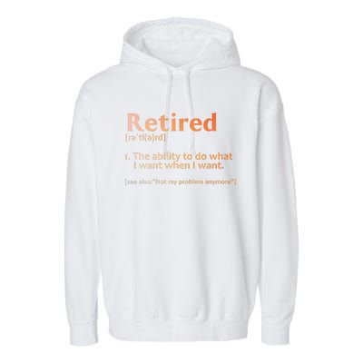 Retirement Design Retired Retiree Retirement Garment-Dyed Fleece Hoodie