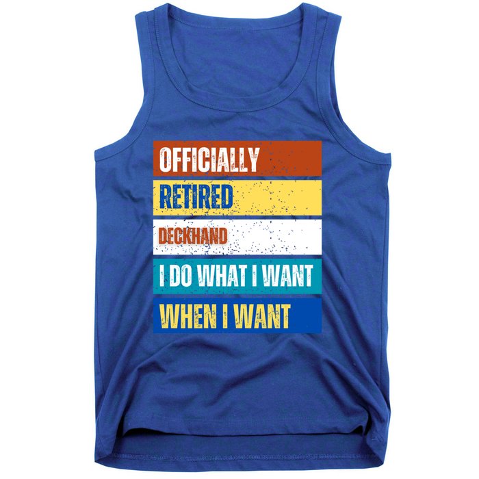 Retired Deckhand Retiret Funny Retired Deckhand Funny Gift Tank Top