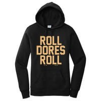 Roll Dores Roll 40 35 Women's Pullover Hoodie