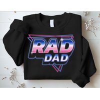 Rad Dad Retro Vintage 80s Synthwave Sweatshirt