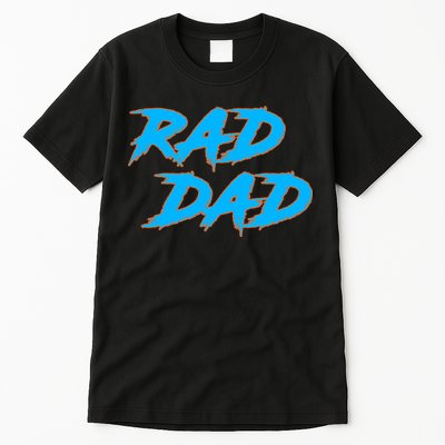 Rad Dad Tall T-Shirt