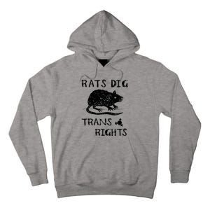 Rats Dig Right Rat Graphic Lgbt Saying Tall Hoodie