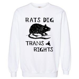 Rats Dig Right Rat Graphic Lgbt Saying Garment-Dyed Sweatshirt