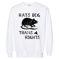 Rats Dig Right Rat Graphic Lgbt Saying Garment-Dyed Sweatshirt