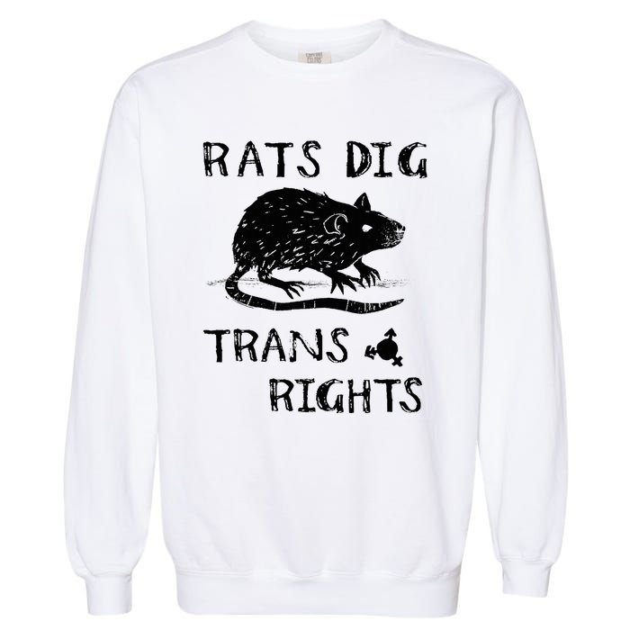 Rats Dig Right Rat Graphic Lgbt Saying Garment-Dyed Sweatshirt