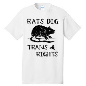 Rats Dig Right Rat Graphic Lgbt Saying Tall T-Shirt