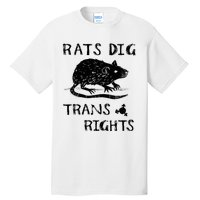 Rats Dig Right Rat Graphic Lgbt Saying Tall T-Shirt