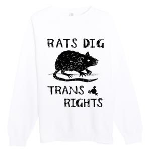 Rats Dig Right Rat Graphic Lgbt Saying Premium Crewneck Sweatshirt