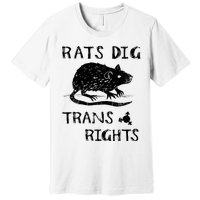 Rats Dig Right Rat Graphic Lgbt Saying Premium T-Shirt