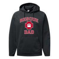 Rescue Dad Rescue Dog Or Cat Lover Performance Fleece Hoodie