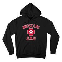 Rescue Dad Rescue Dog Or Cat Lover Tall Hoodie