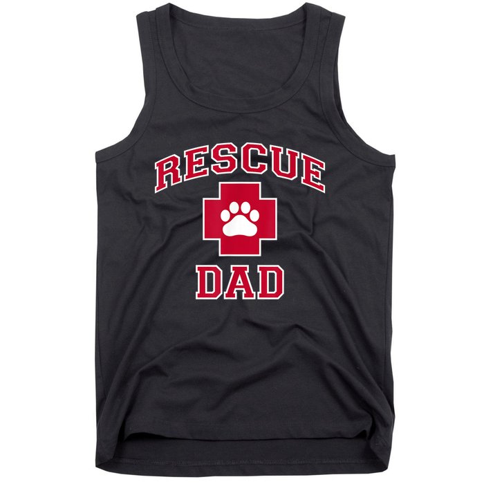 Rescue Dad Rescue Dog Or Cat Lover Tank Top