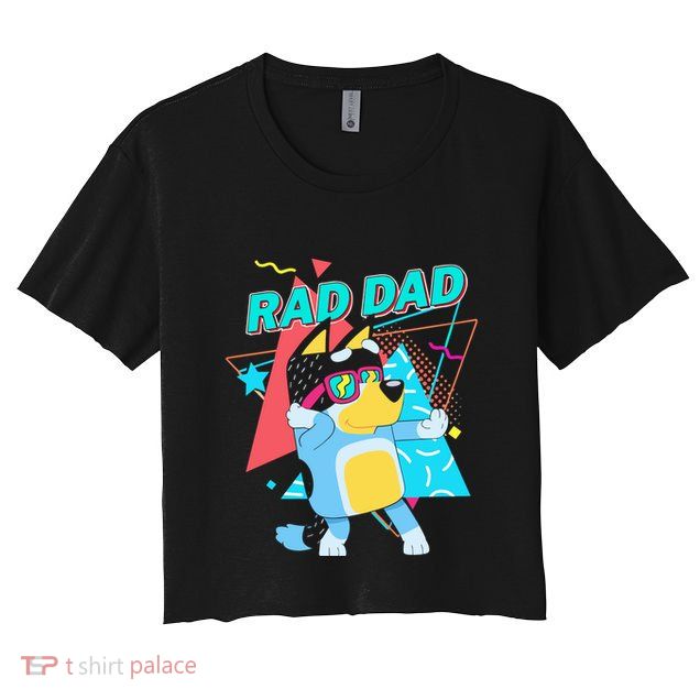 Rad Dad Crop Top