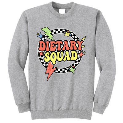 Retro Dietary Squad Dietary Appreciation Week For Staff Tall Sweatshirt