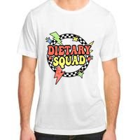 Retro Dietary Squad Dietary Appreciation Week For Staff Adult ChromaSoft Performance T-Shirt