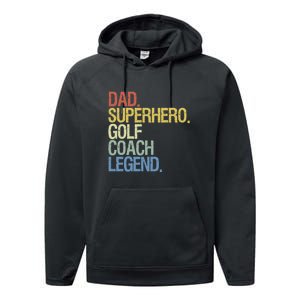 Retro Dad Superhero Golf Coach Legend Gift For Father's Day Performance Fleece Hoodie