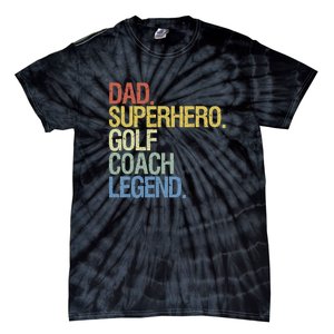 Retro Dad Superhero Golf Coach Legend Gift For Father's Day Tie-Dye T-Shirt