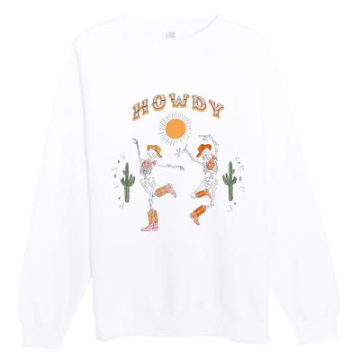 Retro Desert Skeleton Dancing Cow Boots Hat Howdy Western Premium Crewneck Sweatshirt