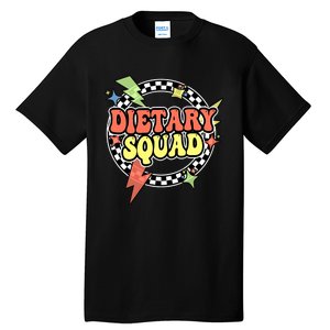 Retro Dietary Squad Dietary Appreciation Week For Staff Tall T-Shirt