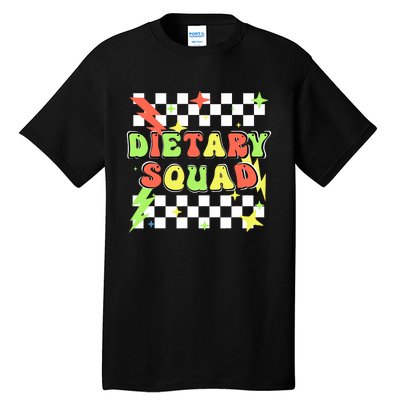 Retro Dietary Squad Dietary Appreciation Week For Staff Tall T-Shirt