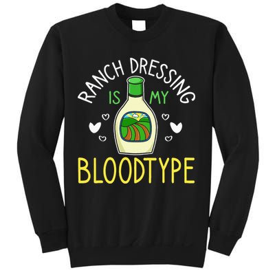 Ranch Dressing Salad Sauce Sweatshirt