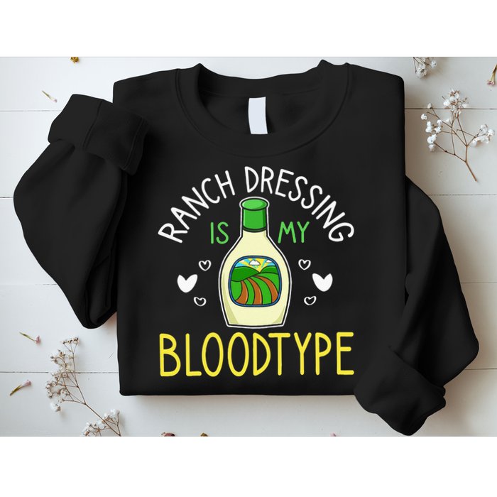 Ranch Dressing Salad Sauce Sweatshirt