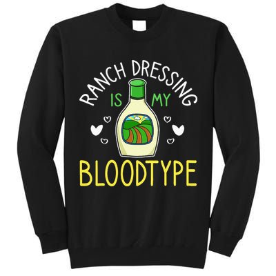 Ranch Dressing Salad Sauce Tall Sweatshirt