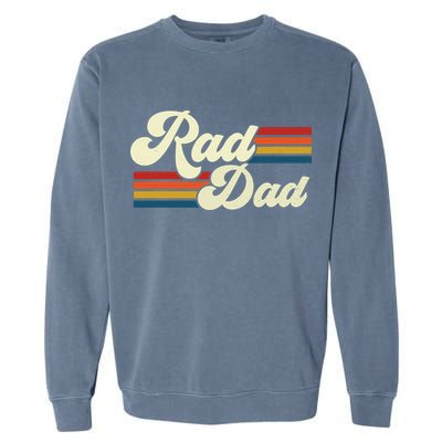 Rad Dad Shirt Vintage Retro Fathers Day Gift Garment-Dyed Sweatshirt