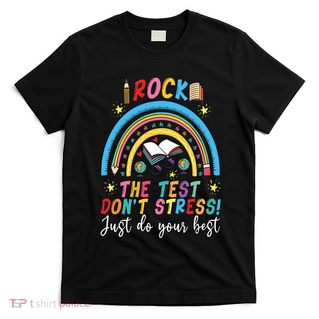 Rainbow DonT Stress Rock The Test T-Shirt