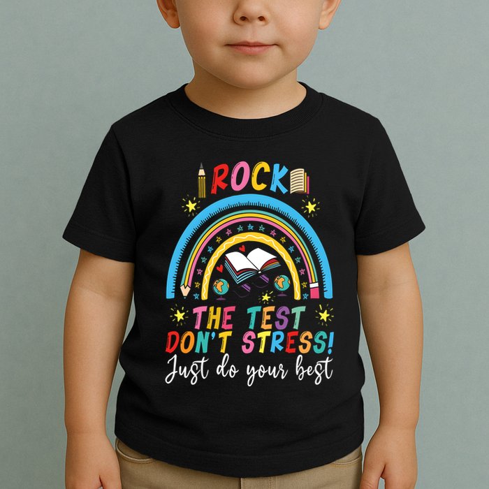 Rainbow DonT Stress Rock The Test Toddler T-Shirt