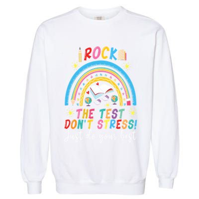 Rainbow DonT Stress Rock The Test Garment-Dyed Sweatshirt