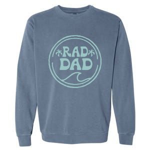 Rad Dad Surf Matching Birthday The Big One 1st Birthday Garment-Dyed Sweatshirt