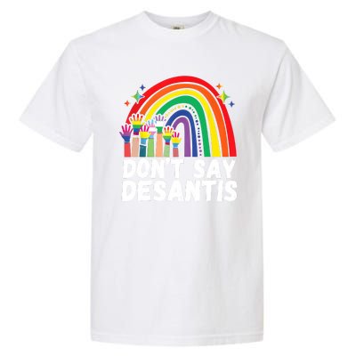 Raibow Dont Say Desantis Florida Anti LGBTQ Garment-Dyed Heavyweight T-Shirt