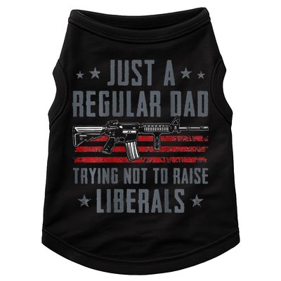 Regular Dad Trying Not To Raise Liberals Pro Gun Doggie Tank