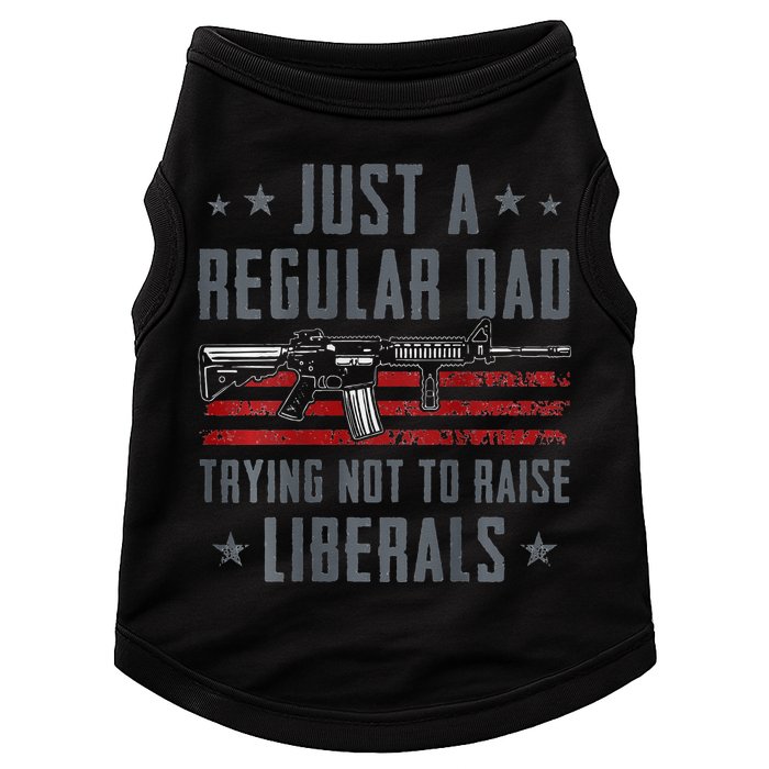 Regular Dad Trying Not To Raise Liberals Pro Gun Doggie Tank