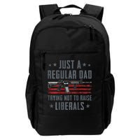 Regular Dad Trying Not To Raise Liberals Pro Gun Backpack