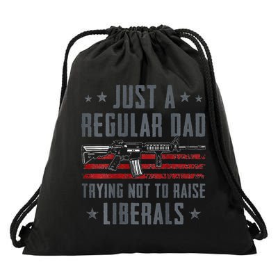 Regular Dad Trying Not To Raise Liberals Pro Gun Drawstring Bag