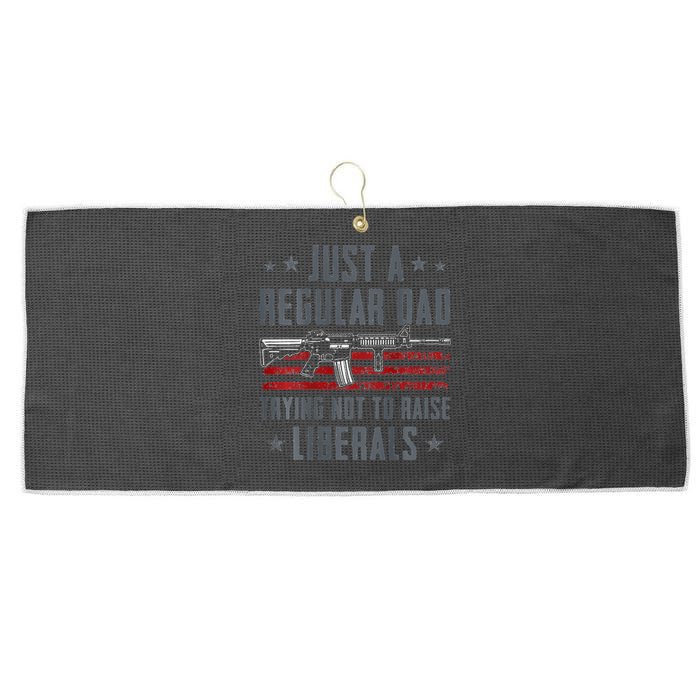 Regular Dad Trying Not To Raise Liberals Pro Gun Large Microfiber Waffle Golf Towel