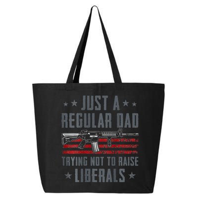 Regular Dad Trying Not To Raise Liberals Pro Gun 25L Jumbo Tote