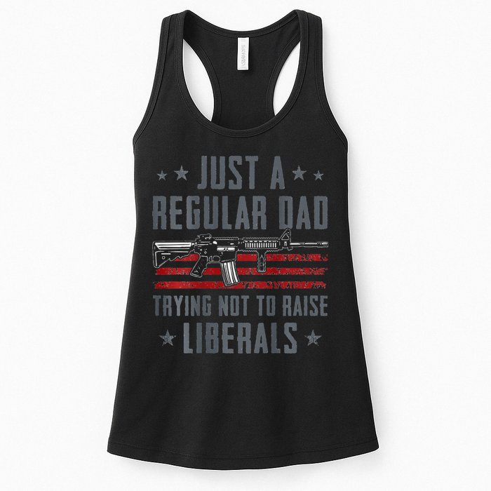 Regular Dad Trying Not To Raise Liberals Pro Gun Womens Tank Top