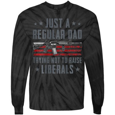 Regular Dad Trying Not To Raise Liberals Pro Gun Tie-Dye Long Sleeve Shirt