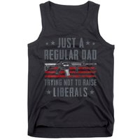 Regular Dad Trying Not To Raise Liberals Pro Gun Tank Top