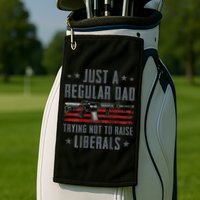Regular Dad Trying Not To Raise Liberals Pro Gun Golf Towel
