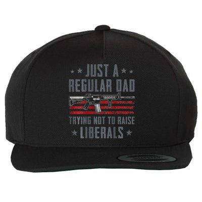 Regular Dad Trying Not To Raise Liberals Pro Gun Wool Snapback Cap