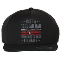 Regular Dad Trying Not To Raise Liberals Pro Gun Wool Snapback Cap
