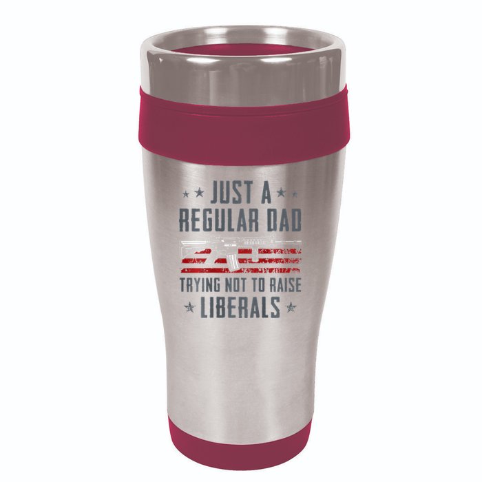 Regular Dad Trying Not To Raise Liberals Pro Gun 16oz Travel Tumbler