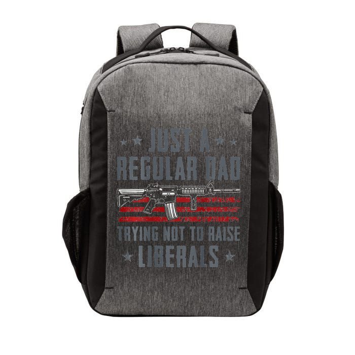 Regular Dad Trying Not To Raise Liberals Pro Gun Vector Backpack