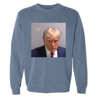 Real Donald Trump Mugshot At Fulton County Sheriffs Office Garment-Dyed Sweatshirt