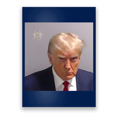 Real Donald Trump Mugshot At Fulton County Sheriffs Office Poster