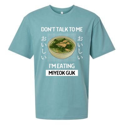 Retro Dont Talk To Me Im Eating Miyeok Guk Japanese Style Great Gift Sueded Cloud Jersey T-Shirt